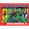 Courageous Man: The Web Adventures, vol. 3