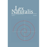 Lex Naturalis Volume 4: A Journal of Natural Law