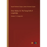 Elinor Wyllys; Or, The Young Folk of Longbridge: Volume 2 - in large print