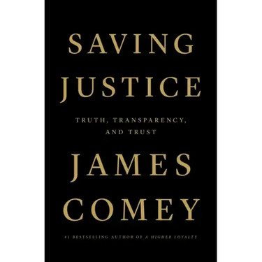 Saving Justice: Truth, Transparency, and Trust