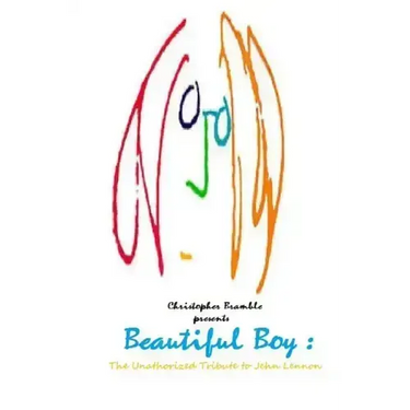 Beautiful Boy: The Unauthorized Tribute to John Lennon