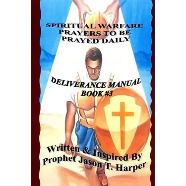 Spiritual Warfare Prayers to Be Prayed Every Day