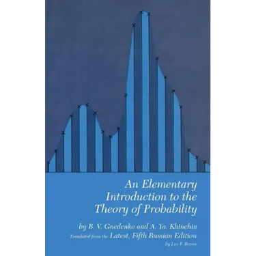 An Elementary Introduction to the Theory of Probability