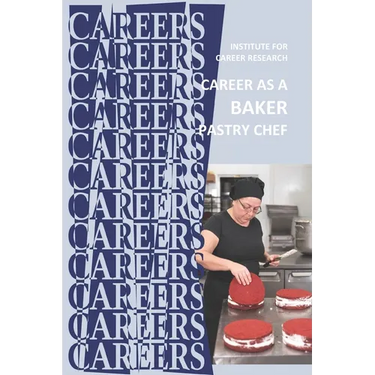 Career as a Baker: Pastry Chef