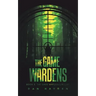 The Game Wardens: Book 3, the Game Warden's Bullet