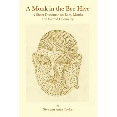 A Monk in the Bee Hive