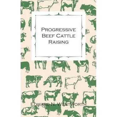 Progressive Beef Cattle Raising