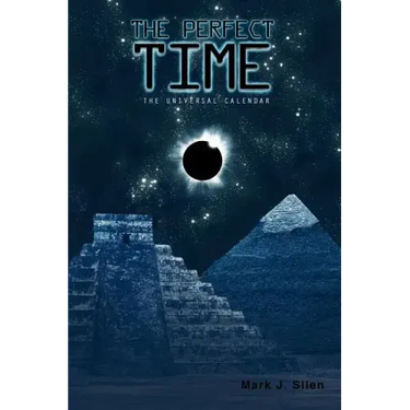 The Perfect Time: The Universal Calendar