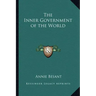 The Inner Government of the World