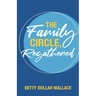 The Family Circle, Regathered