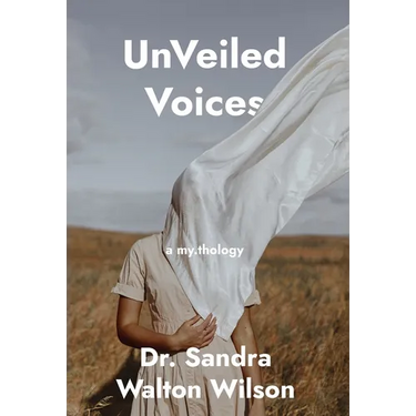 UnVeiled Voices: a my.thology