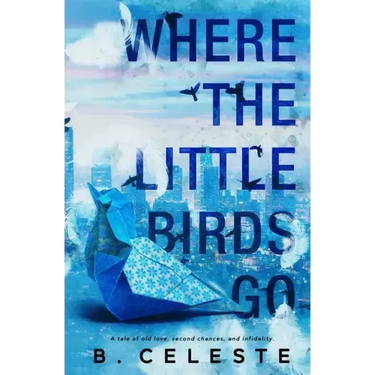 Where the Little Birds Go