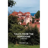 Tales from the Dordogne