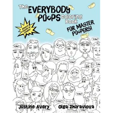 The Everybody Poops Coloring Book for Master Poopers!