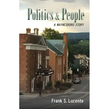 Politics and People: A Waynesboro Story