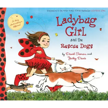 Ladybug Girl and the Rescue Dogs