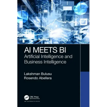 AI Meets Bi: Artificial Intelligence and Business Intelligence