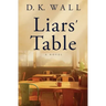 Liars' Table