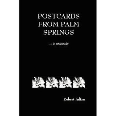 Postcards from Palm Springs