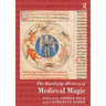 The Routledge History of Medieval Magic
