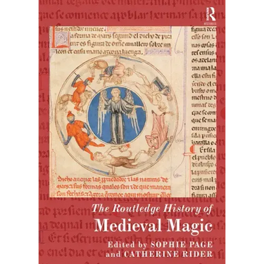 The Routledge History of Medieval Magic