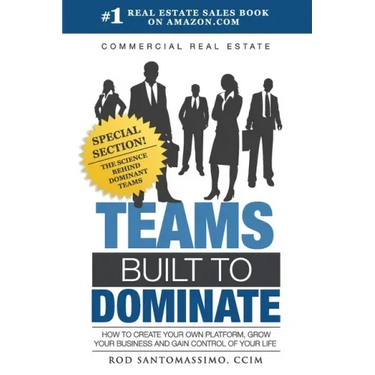 Commercial Real Estate Teams Built to Dominate