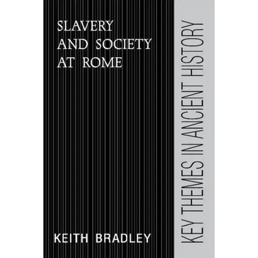 Slavery and Society at Rome