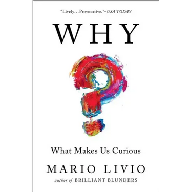 Why?: What Makes Us Curious