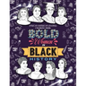 Bold Women in Black History: African American Leaders Coloring Book for Girls, Boys and Their Parents