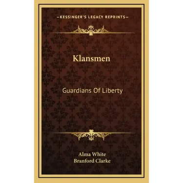 Klansmen: Guardians of Liberty