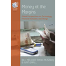Money at the Margins: Global Perspectives on Technology, Financial Inclusion, and Design