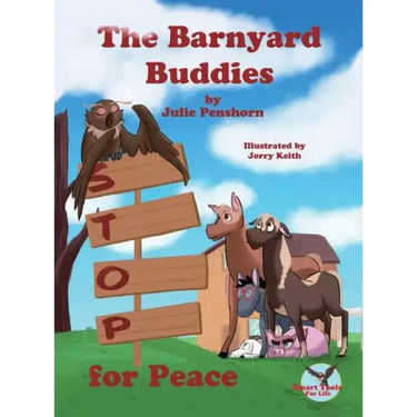 The Barnyard Buddies STOP for Peace