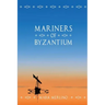Mariners of Byzantium