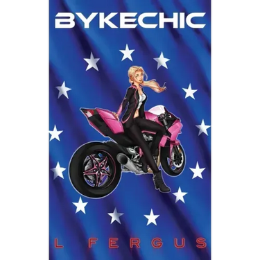 BykeChic: A Lesbian Action Adventure Romance