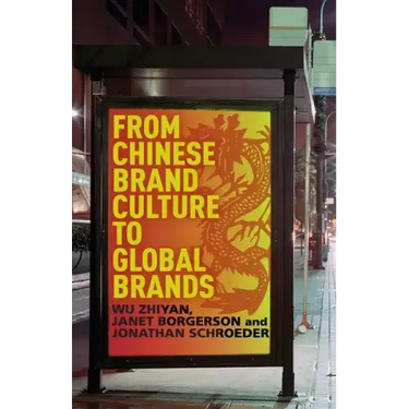 From Chinese Brand Culture to Global Brands: Insights from Aesthetics, Fashion, and History