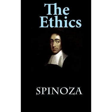 The Ethics: Ethica Ordine Geometrico Demonstrata