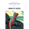 Worldview Guide for Origin of Species