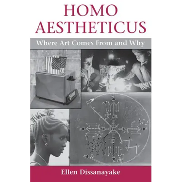 Homo Aestheticus: Where Art Comes From and Why