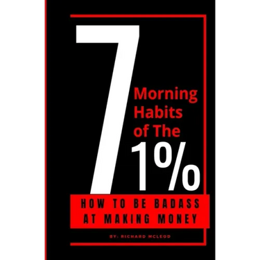 7 Morning Habits Of The 1%: 7 Habits of Highly Effective People