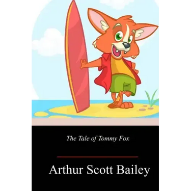 The Tale of Tommy Fox