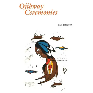 Ojibway Ceremonies