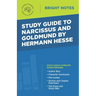 Study Guide to Narcissus and Goldmund by Hermann Hesse