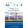 The MC Train: A Spiritual Journey in the Footsteps of Blessed Teresa of Calcutta via the Letters of Father Sebastian Vazhakala, MC - VOLUME ONE