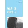 War in 2021...?: Alois Irlmaier gave signs of this as far back as 1959