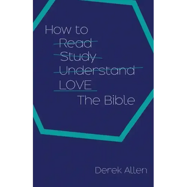 How to Love the Bible