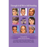 Through It All We're Still Standing: Empowered and Triumphant Through Adversity