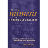 From Mimesis to Interculturalism: Readings of Theatrical Theory Before and After 'Modernism'