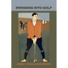 Swinging Into Golf