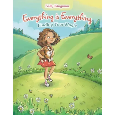 Everything Is Everything: Finding Your Magic