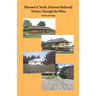 Missouri & North Arkansas Railroad: History Through the Miles